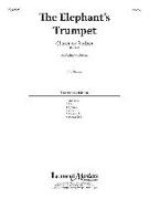 The Elephant's Trumpet: Conductor Score