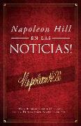 Napoleón Hill En Las Noticias! (Napoleon Hill in the News)