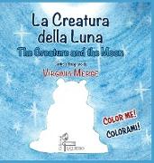 La Creatura della Luna: The Creature and the Moon