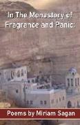 In The Monastery of Fragrance and Panic Poems