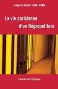 La vie parisienne d'un Négropolitain