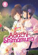 Adachi and Shimamura (Light Novel) Vol. 6