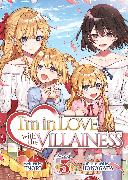 I'm in Love with the Villainess (Light Novel) Vol. 3