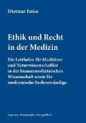 Ethik und Recht in der Medizin