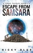 Escape From Samsara