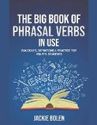 The Big Book of Phrasal Verbs in Use