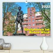 Skulpturen im Roten Wien (Premium, hochwertiger DIN A2 Wandkalender 2022, Kunstdruck in Hochglanz)