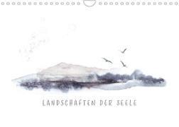 Landschaften der Seele (Wandkalender 2022 DIN A4 quer)