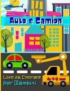 Auto e Camion Libro da Colorare per Bambini da 4-8 anni