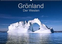 Grönland - Der Westen (Wandkalender 2022 DIN A2 quer)