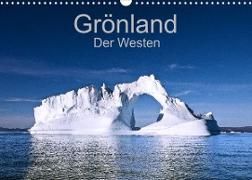 Grönland - Der Westen (Wandkalender 2022 DIN A3 quer)