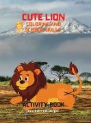 Cute Lion Coloring and Scissor Skills Activity Book