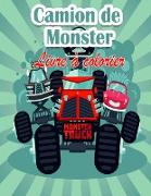Camion de Monster Livre à colorier Pour les enfants: Les Monster Trucks les plus recherchés sont ici ! Les enfants, préparez-vous à vous amuser et à r