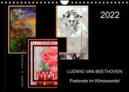 Beethoven - Pastorale im Aufbruch (Wandkalender 2022 DIN A4 quer)