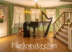 Markneukirchen - Musik & Landschaft einer Region (Wandkalender 2022 DIN A3 quer)