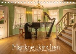 Markneukirchen - Musik & Landschaft einer Region (Tischkalender 2022 DIN A5 quer)