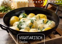 Vegetarisch lecker (Tischkalender 2022 DIN A5 quer)