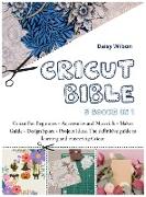 Cricut Bible