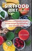 The SirtFood diet Cookbook