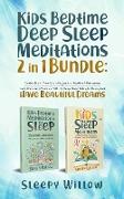 Kids Bedtime Deep Sleep Meditations 2 In 1 Bundle