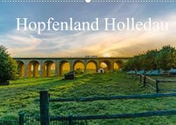 Hopfenland Holledau (Wandkalender 2022 DIN A2 quer)