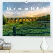 Hopfenland Holledau (Premium, hochwertiger DIN A2 Wandkalender 2022, Kunstdruck in Hochglanz)