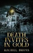 Death Invites In Gold