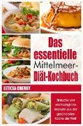 Das essentielle Mittelmeer-Dia¨t- Kochbuch