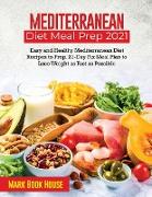 Mediterranean Diet Meal Prep 2021