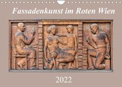 Fassadenkunst im Roten Wien (Wandkalender 2022 DIN A4 quer)