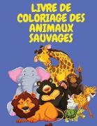 Livre de coloriage des animaux sauvages