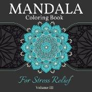 Mandala Coloring Book for Stress Relief