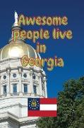 Awesome people live in Georgia: Travel Journal United States of America Journal With Lined Pages USA States Notebook Greetings from SUA Gel Pen Paper