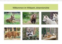 Willkommen im Wildpark Johannismühle (Wandkalender 2022 DIN A3 quer)