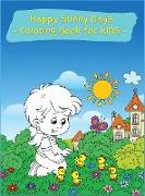 Happy Sunny Days Coloring Book for Kids