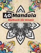 40 Mandala Malbuch für Kinder