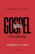 Gospel-Centered Discipleship