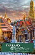 Thailand Penal Code Specific Offenses: Offences Relating to the Security of the Kingdom