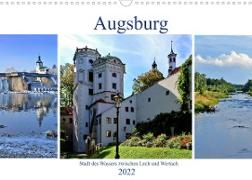 Augsburg - Stadt des Wassers zwischen Lech und Wertach (Wandkalender 2022 DIN A3 quer)