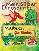 Mein süßes Dinosaurier-Malbuch für Kinder, Alter 4-8 Jahre