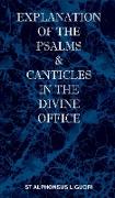 Explanation of the Psalms & Canticles in the Divine Office