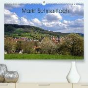 Markt Schnaittach (Premium, hochwertiger DIN A2 Wandkalender 2022, Kunstdruck in Hochglanz)
