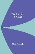The Barrier, A Novel