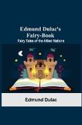Edmund Dulac'S Fairy-Book