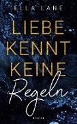 Liebe kennt keine Regeln