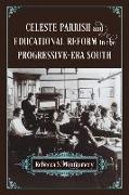 Celeste Parrish and Educational Reform in the Progressive-Era South