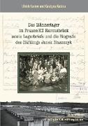 Das Männerlager im Frauen-KZ Ravensbrück, sowie Lagerbriefe und die Biografie des Häftlings Janek Blaszczyk