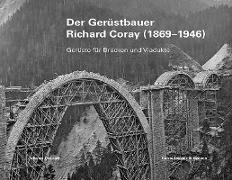 Der Gerüstbauer Richard Coray (1869–1946)