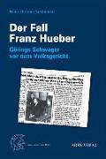 Der Fall Franz Hueber