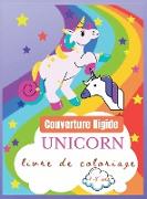 Livre de coloriage de licornes pour les enfants de 4 à 8 ans, Couverture Rigide: Un design créatif pour les garçons et les filles